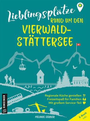cover image of Lieblingsplätze rund um den Vierwaldstättersee